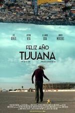 Watch Happy New Year Tijuana FMoviesFree