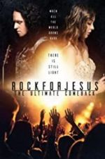 Watch Rock For Jesus: The Ultimate Comeback FMoviesFree