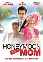 Watch Honeymoon with Mom FMoviesFree