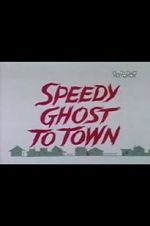 Watch Speedy Ghost to Town (Short 1967) FMoviesFree