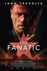 Watch The Fanatic FMoviesFree