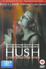 Watch Hush FMoviesFree