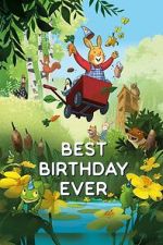 Watch The Best Birthday Ever FMoviesFree