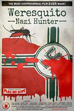 Watch Weresquito: Nazi Hunter FMoviesFree