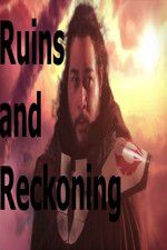 Watch Ruins and Reckoning FMoviesFree