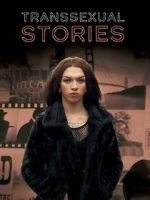Watch Transsexual Stories (TV Special 2015) FMoviesFree