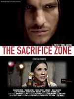 Watch The Sacrifice Zone (The Activist) FMoviesFree