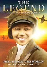 Watch The Legend: The Bessie Coleman Story FMoviesFree