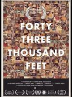 Watch 43,000 Feet (Short 2012) FMoviesFree