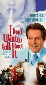 Watch I Don't Want to Talk About It FMoviesFree