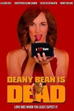 Watch Deany Bean Is Dead FMoviesFree