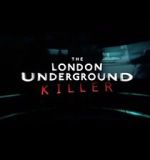Watch The London Underground Killer FMoviesFree