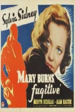 Watch Mary Burns Fugitive FMoviesFree