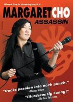 Watch Margaret Cho: Assassin FMoviesFree