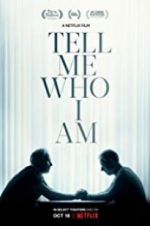 Watch Tell Me Who I Am FMoviesFree