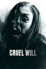 Watch Cruel Will FMoviesFree