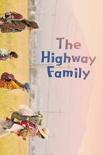 Watch The Highway Family FMoviesFree