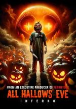 Watch All Hallows\' Eve: Inferno FMoviesFree