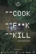Watch Cook F**k Kill FMoviesFree