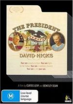 Watch The President Versus David Hicks FMoviesFree