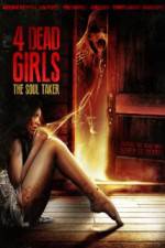 Watch 4 Dead Girls: The Soul Taker FMoviesFree