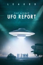 Watch Leaked: Top Secret UFO Report FMoviesFree