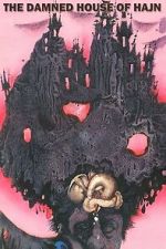 Watch The Damned House of Hajn FMoviesFree