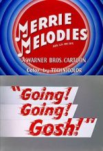 Watch Going! Going! Gosh! (Short 1952) FMoviesFree