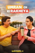 Watch Umran Ch Ki Rakheya FMoviesFree