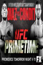 Watch UFC Primetime Diaz vs Condit Part 1 FMoviesFree