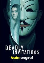 Watch Deadly Invitations FMoviesFree