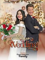 Watch Our Christmas Wedding FMoviesFree