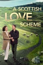 Watch A Scottish Love Scheme FMoviesFree
