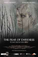 Watch The Fear of Darkness FMoviesFree