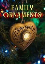 Watch Family Ornaments FMoviesFree