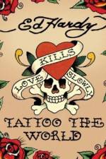 Watch Ed Hardy: Tattoo the World FMoviesFree