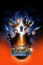 Watch The Adventures of Nexus VI FMoviesFree