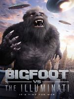 Watch Bigfoot vs the Illuminati FMoviesFree
