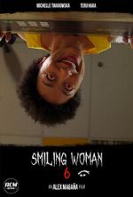 Watch Smiling Woman 6 (Short 2021) FMoviesFree