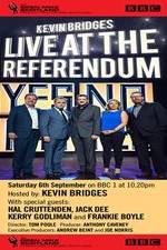 Watch Kevin Bridges Live At The Referendum FMoviesFree