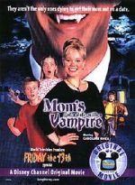 Watch Mom's Got a Date with a Vampire FMoviesFree