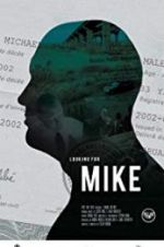 Watch Looking for Mike FMoviesFree