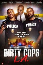 Watch Dirty Cops L.A. FMoviesFree