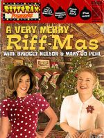 Watch RiffTrax Presents: A Very Merry Riff-mas (with Bridget and Mary Jo) FMoviesFree