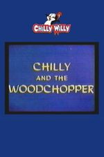 Watch Chilly and the Woodchopper FMoviesFree