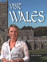 Watch Visit Wales with Rachel Hicks FMoviesFree