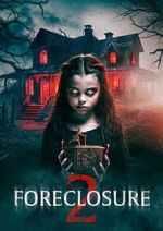 Watch Foreclosure 2 FMoviesFree