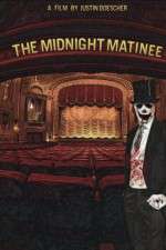 Watch The Midnight Matinee FMoviesFree