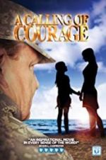 Watch A Calling of Courage FMoviesFree