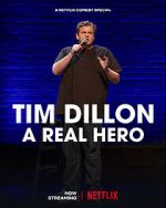 Watch Tim Dillon: A Real Hero (TV Special 2022) FMoviesFree